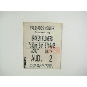 Broken Flowers Movie Ticket Stub Palisades Center 081405
